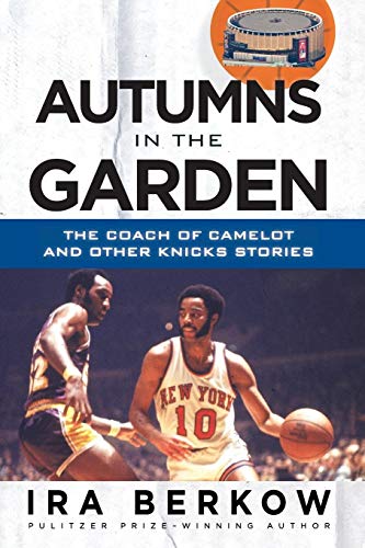 Stock image for Autumns in the Garden : The Coach of Camelot and Other Knicks Stories for sale by Better World Books