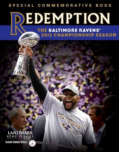 Redemption: The Baltimore Ravens' 2012 Championship Season