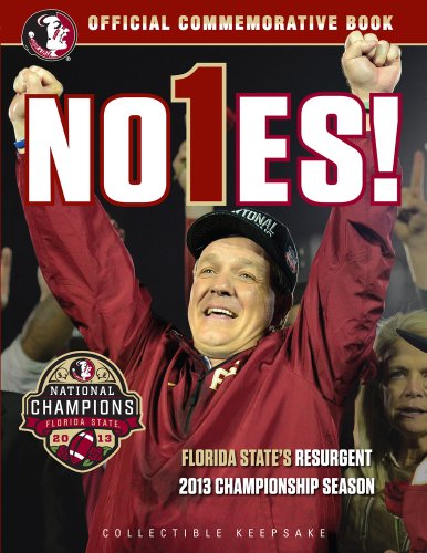 Stock image for No1es!: Florida State?s Resurgent 2013 Championship Season for sale by Open Books
