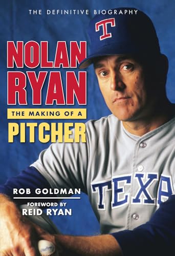 9781600789229: Nolan Ryan: The Making of a Pitcher