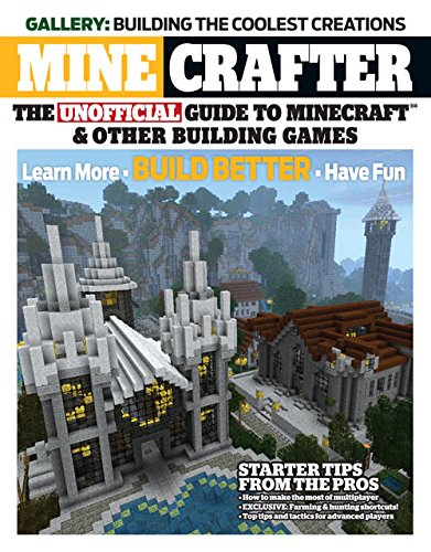 Stock image for Minecrafter : The Unofficial Guide to Minecraft and Other Building Games for sale by Better World Books