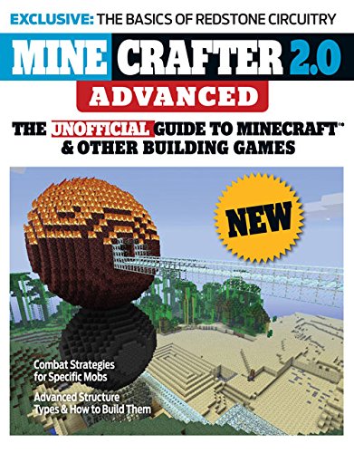 Imagen de archivo de Minecrafter 2. 0 Advanced : The Unofficial Guide to Minecraft and Other Building Games a la venta por Better World Books