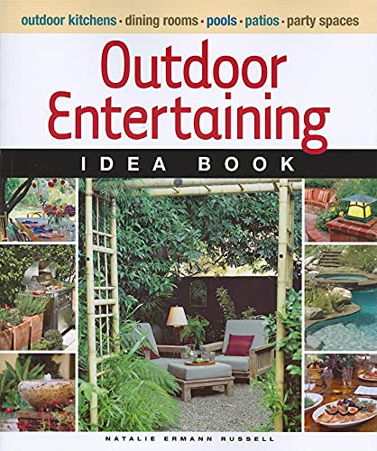 Beispielbild fr Outdoor Entertaining Idea Book zum Verkauf von Better World Books