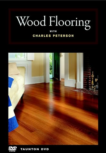 Stock image for Wood Flooring: With Charles Peterson for sale by Friends of Johnson County Library