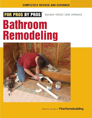 9781600853630: Bathroom Remodeling (For Pros by Pros)