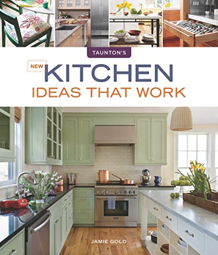 Imagen de archivo de New Kitchen Ideas that Work (Taunton's Ideas That Work) a la venta por Orion Tech