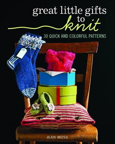 Beispielbild fr Great Little Gifts to Knit: 30 Quick and Colorful Patterns zum Verkauf von SecondSale