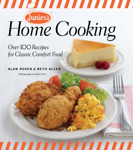 Beispielbild fr Junior's Home Cooking : Over 100 Recipes for Classic Comfort Food zum Verkauf von Better World Books