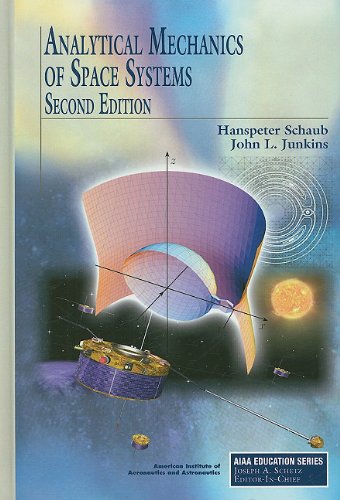 Stock image for Analytical Mechanics of Space Systems (AIAA Education Series) for sale by Goodwill of Colorado