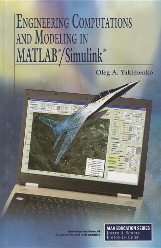 Stock image for Engineering Computations and Modeling in MATLAB/Simulink (AIAA Education) for sale by Save With Sam