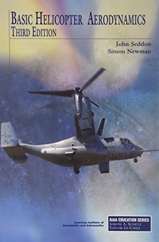 9781600868610: Basic Helicopter Aerodynamics (AIAA Education Series)