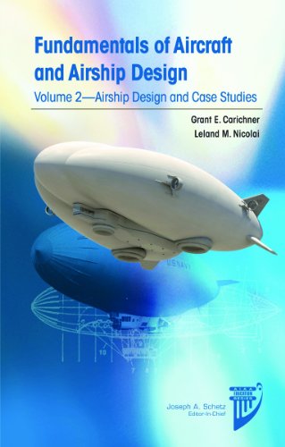 9781600868986: Fundamentals of Aircraft and Airship Design: Airship Design and Case Studies v. 2 (AIAA Education)