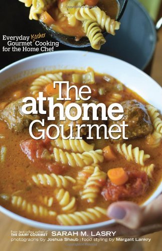 Beispielbild fr The At Home Gourmet: Everyday Gourmet Kosher Cooking for the Home Chef zum Verkauf von BooksRun