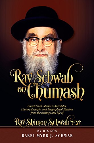 9781600911460: Rav Schwab on Chumash