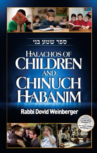 9781600912443: Halachos of Children and Chinuch Habanim