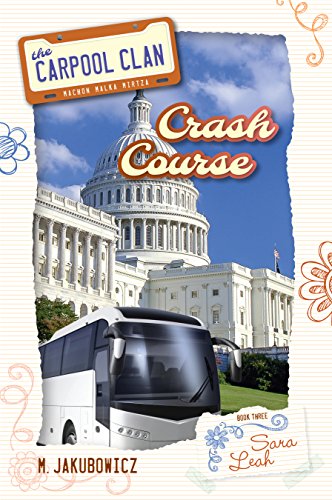 9781600913433: The Carpool Clan - Book Three; Crash Course