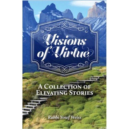 Stock image for Visions of Virtue - A Collection of Elevating Stories for sale by dsmbooks