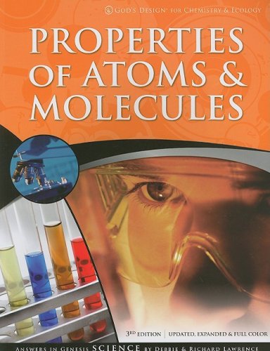 Imagen de archivo de Properties of Atoms Molecules (Gods Design for Chemistry Ecology) a la venta por Goodwill Books