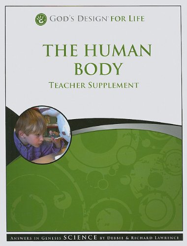 Stock image for The Human Body, Teacher Supplement [With CDROM] (Gods Design for Life) for sale by Goodwill