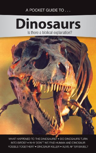 9781600923012: A Pocket Guide to Dinosaurs: Is There a Biblical Explanation?