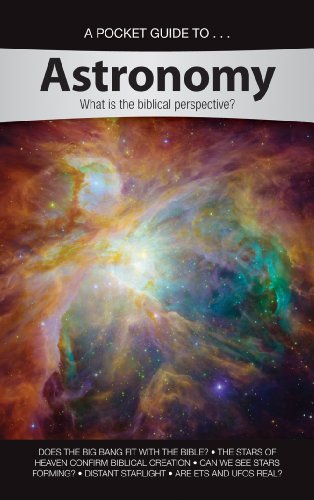 Beispielbild fr Pocket Guide to Astronomy (Pocket Guide To. (Answers in Genesis)) zum Verkauf von SecondSale