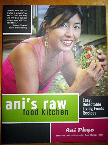 9781600940002: Ani's Raw Food Kitchen: Easy, Delectable Living Foods Recipes