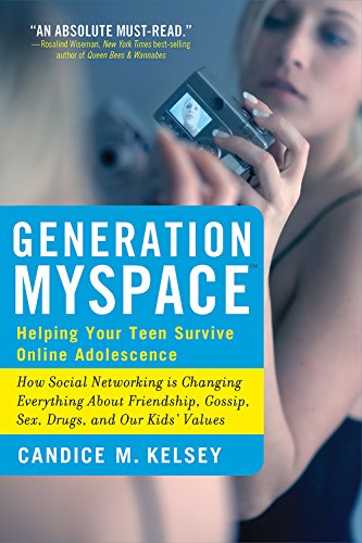 Stock image for Generation MySpace: Helping Your Teen Survive Online Adolescence for sale by Wonder Book