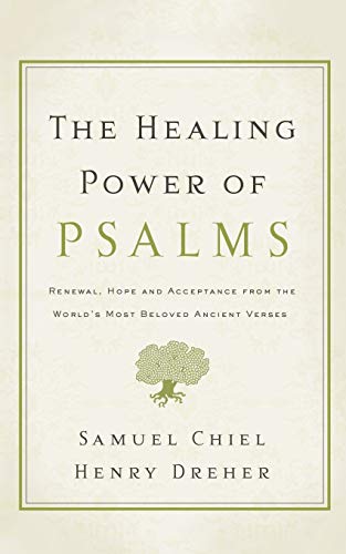 Imagen de archivo de The Healing Power of Psalms : Renewal, Hope and Acceptance from the World's Most Beloved Ancient Verses a la venta por Better World Books: West