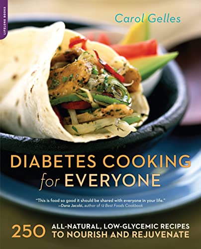9781600940637: The Diabetes Cooking for Everyone: 250 All-Natural, Low-Glycemic Recipes to Nourish and Rejuvenate (Marlowe Diabetes Library)