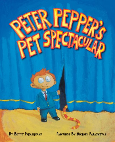 Imagen de archivo de PETER PEPPER'S PET SPECTACULAR a la venta por Wonder Book