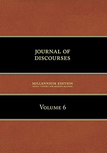 9781600960130: Journal of Discourses, Volume 6