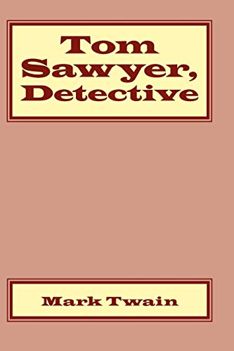 Imagen de archivo de Tom Sawyer, Detective a la venta por Chiron Media