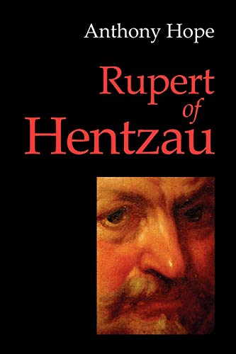 Rupert of Hentzau (9781600961601) by Hope, Anthony