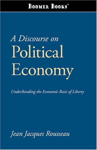 9781600961960: A Discourse on Political Economy