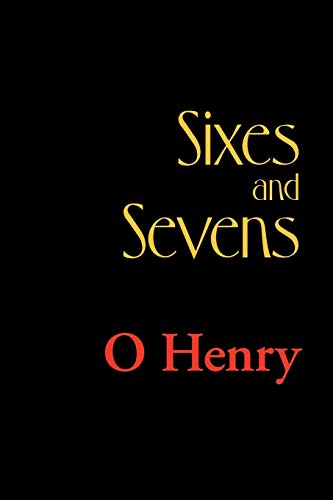 Sixes and Sevens (9781600962332) by Henry, O