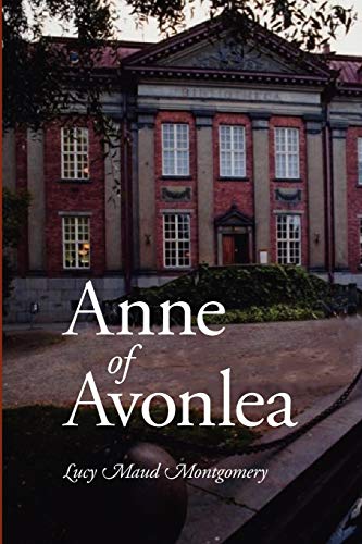 9781600962561: Anne of Avonlea, Large-Print Edition