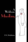 Stock image for A Wodehouse Miscellany, Large-Print Edition for sale by Revaluation Books
