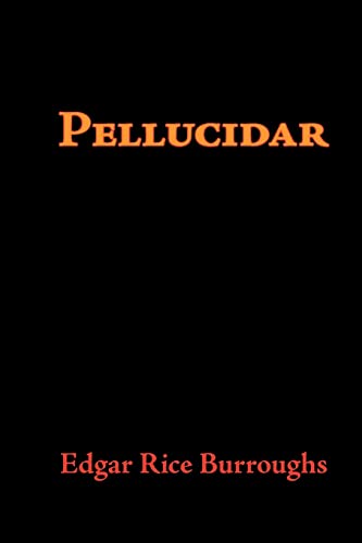 Pellucidar, Large-Print Edition (Paperback) - Edgar Rice Burroughs