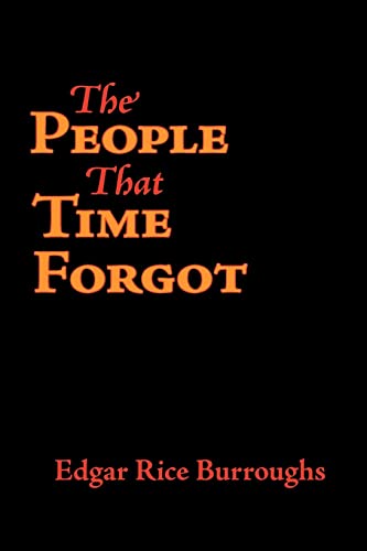 Stock image for The People That Time Forgot, Large-Print Edition for sale by Chiron Media