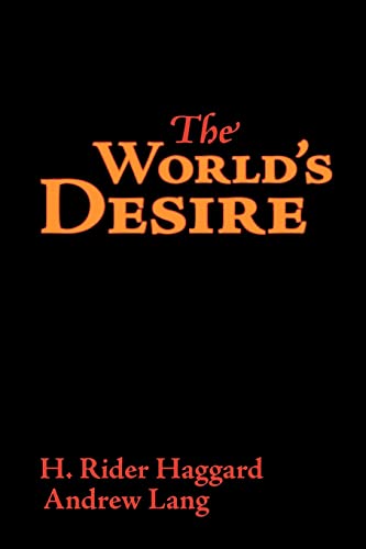 Stock image for The World's Desire for sale by Lucky's Textbooks