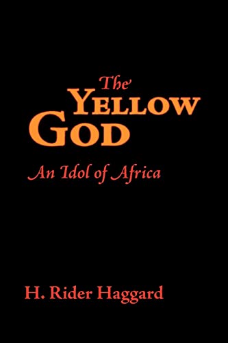 9781600963704: The Yellow God, Large-Print Edition