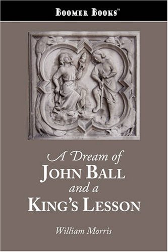 9781600963865: A Dream of John Ball and a King's Lesson