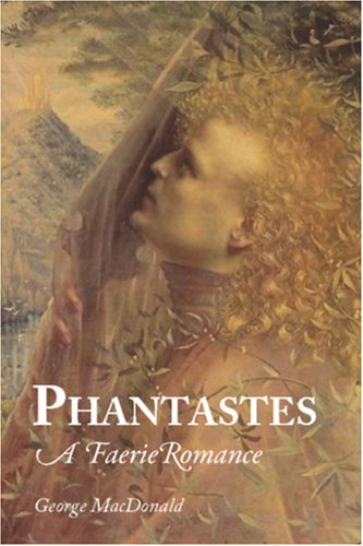 Phantastes - MacDonald, George