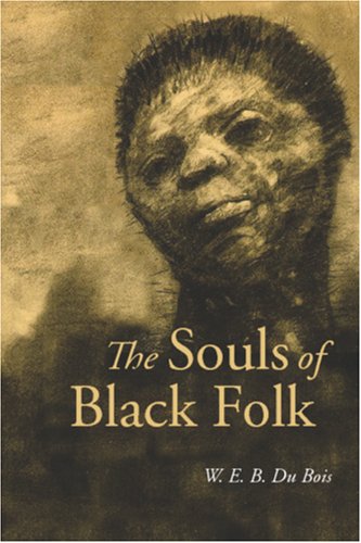 Stock image for The Souls of Black Folk for sale by Bookmans