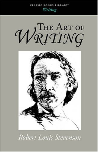 The Art of Writing - Stevenson, Robert Louis