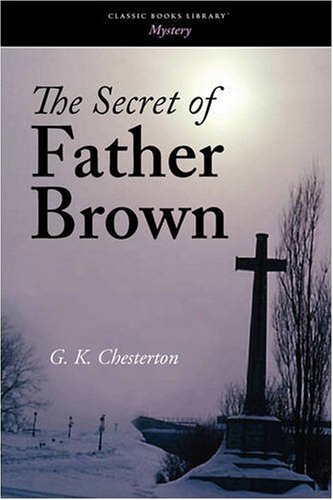 9781600964480: The Secret of Father Brown