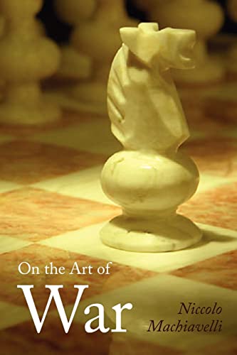 On the Art of War, LargePrint Edition - Niccolo Machiavelli