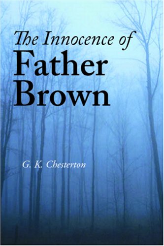 The Innocence of Father Brown (9781600964954) by Chesterton, G. K.