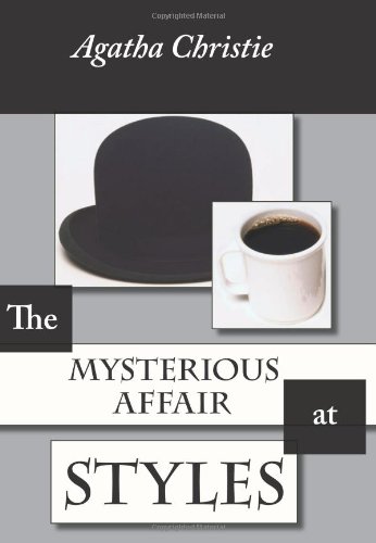 Imagen de archivo de The Mysterious Affair at Styles, Large-Print Edition a la venta por Better World Books: West