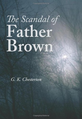 9781600965029: The Scandal of Father Brown, Large-Print Edition